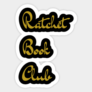 Ratchet Book Club Logo Shirt Sticker